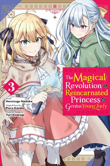 The Magical Revolution of the Reincarnated Princess and the Genius Young Lady, Vol. 3 (manga) — manga cover
