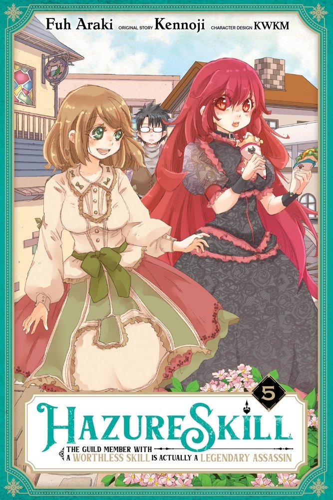 Hazure Skill: The Guild Member with a Worthless Skill Is Actually a Legendary Assassin, Vol. 5 (manga) — manga cover
