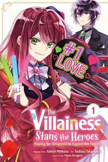 The Villainess Stans the Heroes: Playing the Antagonist to Support Her Faves!, Vol. 1 — manga cover