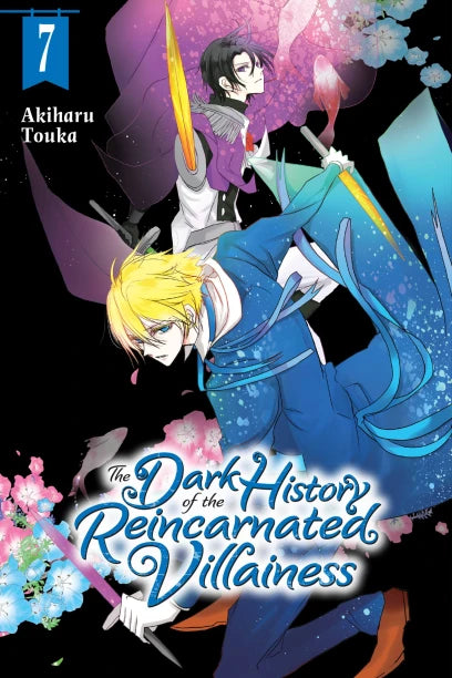 The Dark History of the Reincarnated Villainess, Vol. 7 — manga cover