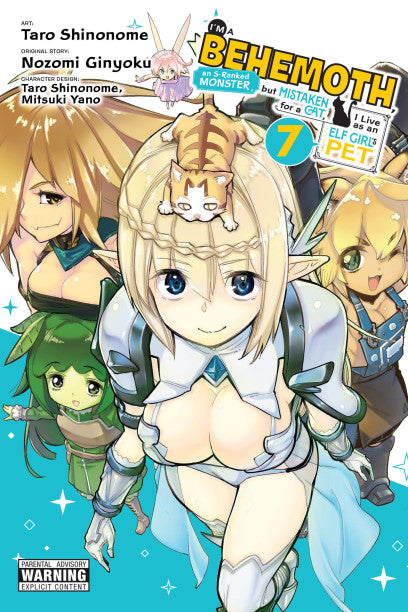 I'm a Behemoth, an S-Ranked Monster, but Mistaken for a Cat, I Live as an Elf Girl's Pet, Vol. 7 (manga) — manga cover