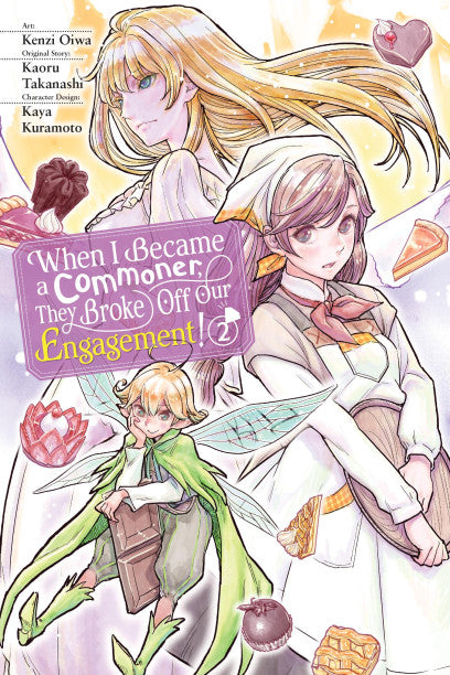 When I Became a Commoner, They Broke Off Our Engagement!, Vol. 2 — manga cover