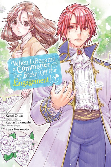 When I Became a Commoner, They Broke Off Our Engagement! 3 — manga cover