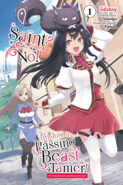 Saint? No! I'm Just a Passing Beast Tamer!, Vol. 1 — manga cover