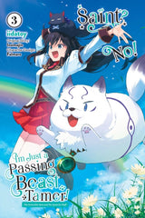 Saint? No! I'm Just a Passing Beast Tamer!, Vol. 3