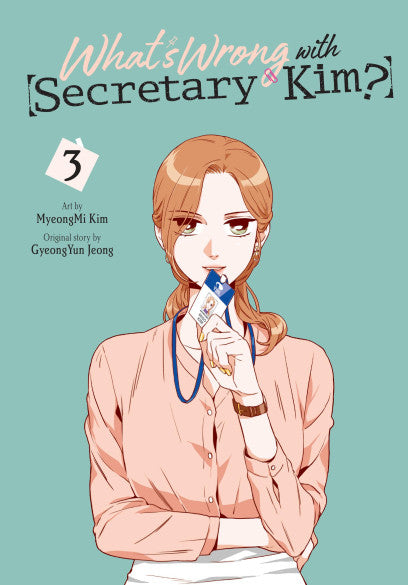 What's Wrong with Secretary Kim?, Vol. 3 — manga cover