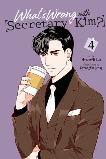 What's Wrong with Secretary Kim?, Vol. 4 — manga cover