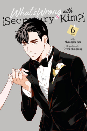 What's Wrong with Secretary Kim?, Vol. 6 — manga cover