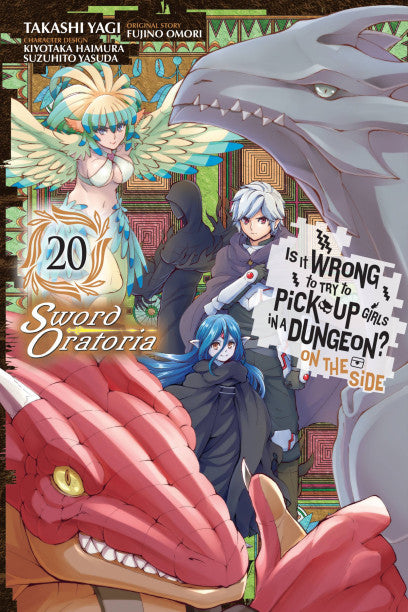 Is It Wrong to Try to Pick Up Girls in a Dungeon? On the Side: Sword Oratoria, Vol. 20 (manga) — manga cover