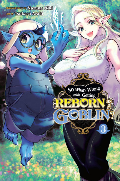 So What's Wrong with Getting Reborn as a Goblin?, Vol. 3 — manga cover