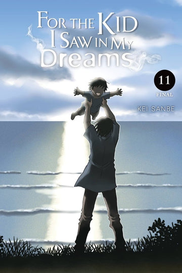 For the Kid I Saw in My Dreams, Vol. 11 — manga cover
