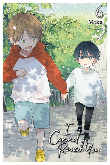 I Cannot Reach You, Vol. 6 — manga cover