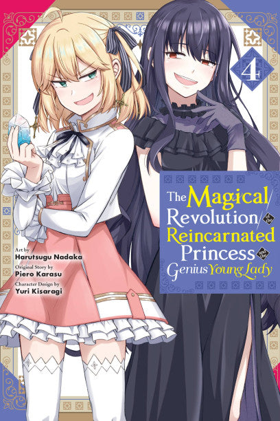 The Magical Revolution of the Reincarnated Princess and the Genius Young Lady, Vol. 4 (manga) — manga cover