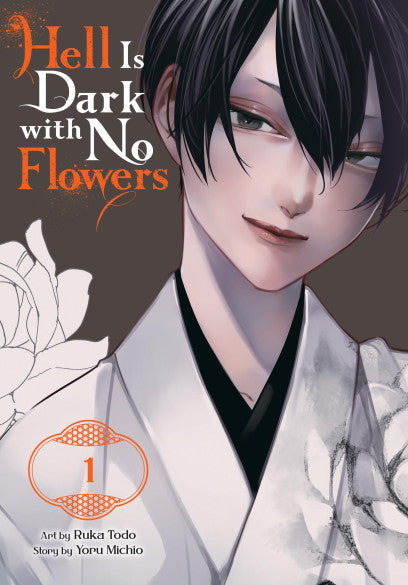 Hell Is Dark with No Flowers, Vol. 1 (manga) — manga cover