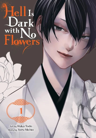 Hell Is Dark with No Flowers, Vol. 1 (manga) — manga cover