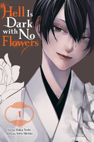 Hell Is Dark with No Flowers, Vol. 1 (manga) — manga cover