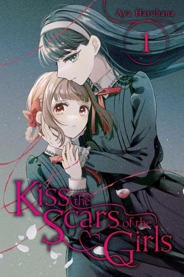 Kiss the Scars of the Girls, Vol. 1 — manga cover
