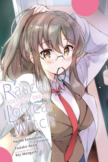 Rascal Does Not Dream of Logical Witch (manga) — manga cover