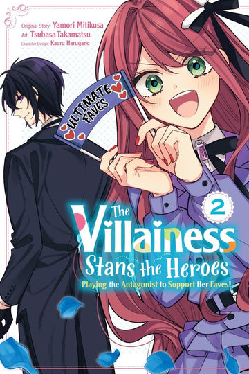 The Villainess Stans the Heroes: Playing the Antagonist to Support Her Faves!, Vol. 2 — manga cover