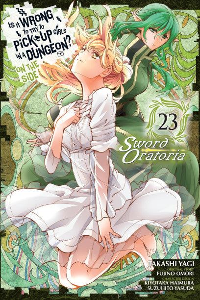 Is It Wrong to Try to Pick Up Girls in a Dungeon? On the Side: Sword Oratoria, Vol. 23 (manga) — manga cover