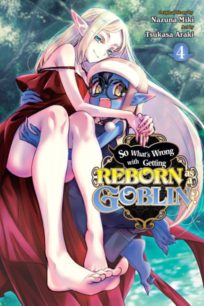 So What's Wrong with Getting Reborn as a Goblin?, Vol. 4 — manga cover