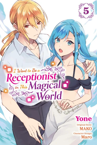 I Want to Be a Receptionist in This Magical World, Vol. 5 (manga) — manga cover