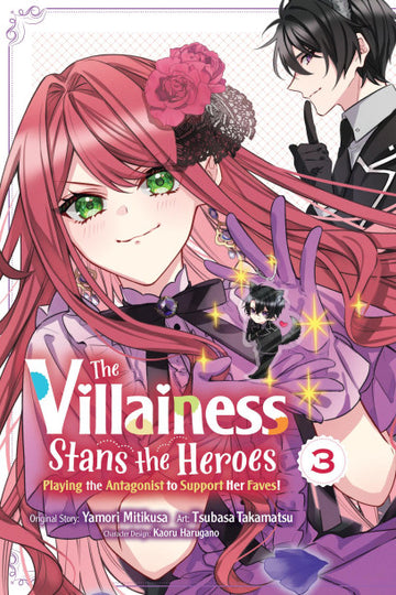 The Villainess Stans the Heroes: Playing the Antagonist to Support Her Faves!, Vol. 3 — manga cover