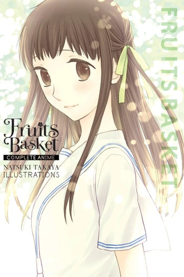 Fruits Basket: Complete Anime Natsuki Takaya Illustrations — manga cover