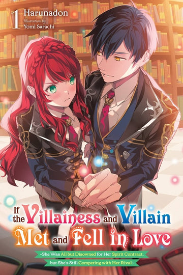 If the Villainess and Villain Met and Fell in Love, Vol. 1 (light novel) — manga cover