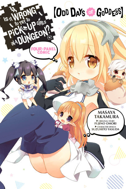 Is It Wrong to Try to Pick Up Girls in a Dungeon? Four-Panel Comic: Odd Days of Goddess — manga cover