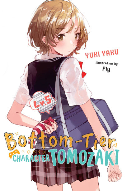 Bottom-Tier Character Tomozaki, Vol. 5 (light novel) — light novel cover