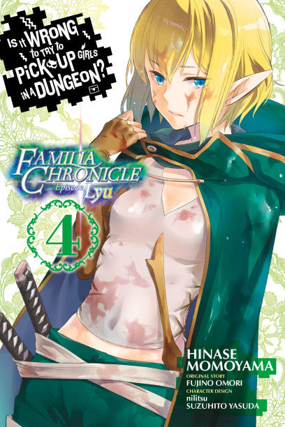 Is It Wrong to Try to Pick Up Girls in a Dungeon? Familia Chronicle Episode Lyu, Vol. 4 (manga) — manga cover
