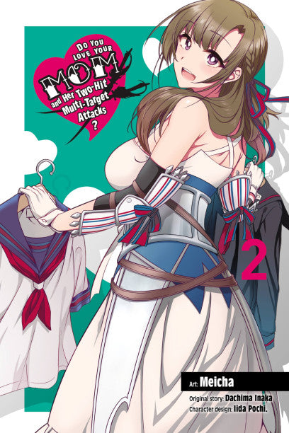 Do You Love Your Mom and Her Two-Hit Multi-Target Attacks?, Vol. 2 (manga) — manga cover