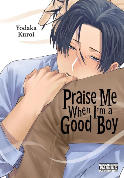 Praise Me When I'm a Good Boy — manga cover