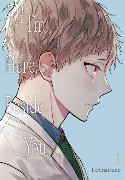 I'm Here, Beside You, Vol. 1 — manga cover