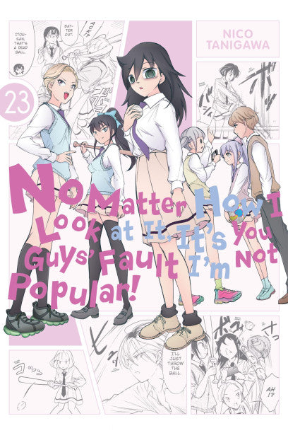 No Matter How I Look at It, It's You Guys' Fault I'm Not Popular!, Vol. 23 — manga cover
