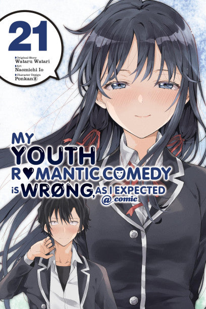My Youth Romantic Comedy Is Wrong, As I Expected @ comic, Vol. 21 (manga) — manga cover