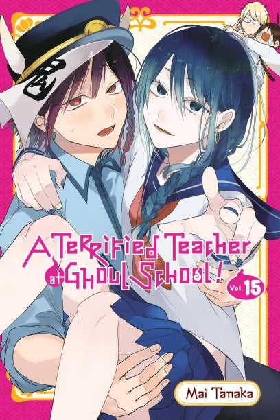 A Terrified Teacher at Ghoul School!, Vol. 15 — manga cover