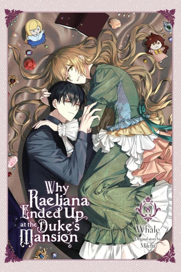 Why Raeliana Ended Up at the Duke's Mansion, Vol. 8 — manga cover