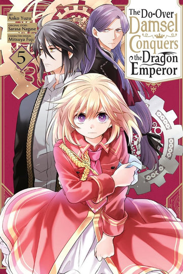 The Do-Over Damsel Conquers the Dragon Emperor, Vol. 5 (manga) — manga cover