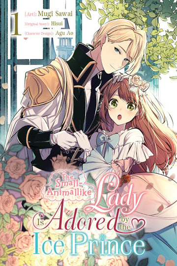 Small-Animallike Lady Is Adored by the Ice Prince, Vol. 1 (manga) — manga cover