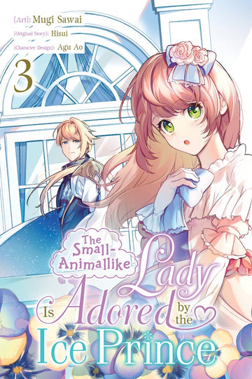 The Small-Animallike Lady Is Adored by the Ice Prince, Vol. 3 (manga) — manga cover