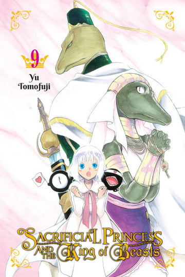 Sacrificial Princess and the King of Beasts, Vol. 9 — manga cover