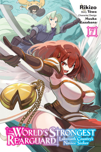 The World's Strongest Rearguard: Labyrinth Country's Novice Seeker, Vol. 7 (manga) — manga cover