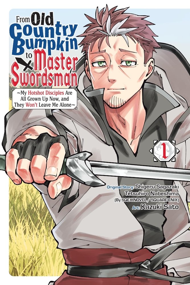 From Old Country Bumpkin to Master Swordsman, Vol. 1 — manga cover