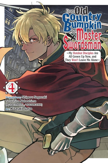 From Old Country Bumpkin to Master Swordsman, Vol. 4 — manga cover