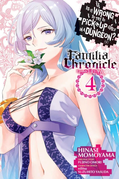 Is It Wrong to Try to Pick Up Girls in a Dungeon? Familia Chronicle Episode Freya, Vol. 4 (manga) — manga cover