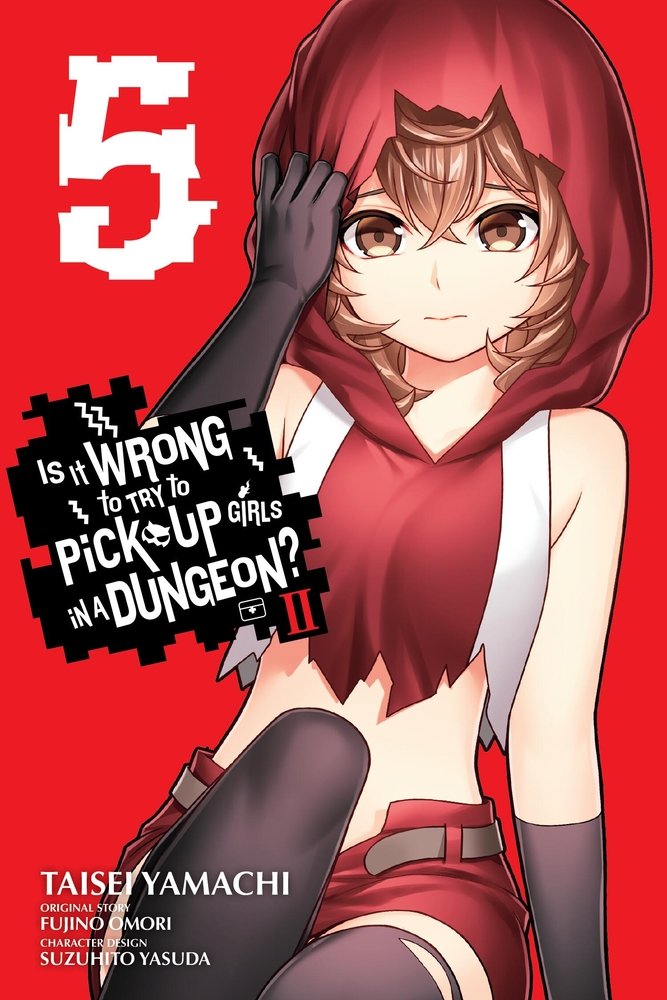 Is It Wrong to Try to Pick Up Girls in a Dungeon? II, Vol. 5 (manga) — manga cover