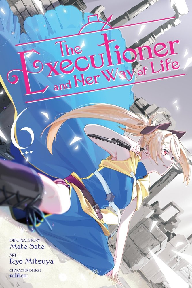 The Executioner and Her Way of Life, Vol. 6 (manga) — manga cover