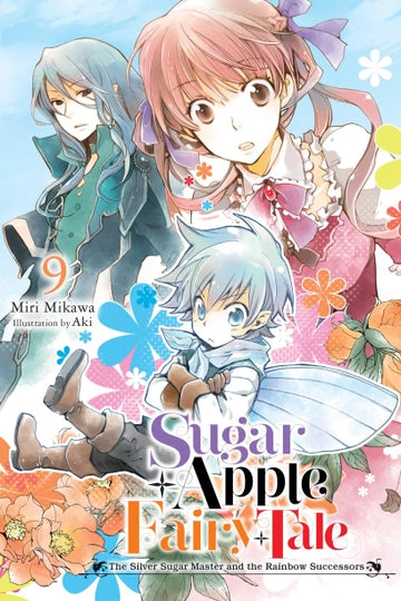 Sugar Apple Fairy Tale, Vol. 9 (light novel) — light novel cover